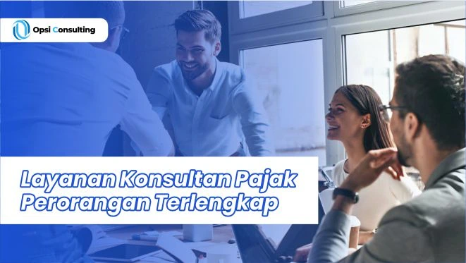 Layanan Konsultan Pajak Perorangan Terlengkap